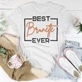 Best Brunette Ever Brunette Brownie Unisex T-Shirt Funny Gifts