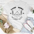 Camp More Worry Less Camping Lovers Unisex T-Shirt Funny Gifts