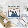 Daddy By Day Gamer By Night 250 Shirt Unisex T-Shirt Funny Gifts