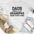 Dads Know A Lot Grandpas Know Everything Unisex T-Shirt Funny Gifts