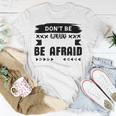 Dont Be Afraid To Fail Be Afraid Not To Try Unisex T-Shirt Funny Gifts