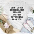 Dont Judge Someone Just Because They Sin Differently Than You Unisex T-Shirt Funny Gifts