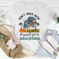 Dont Mess With Opasaurus Youll Get Jurasskicked Unisex T-Shirt Unique Gifts