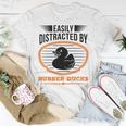 Easily Distracted By Rubber Ducks Duck Unisex T-Shirt Funny Gifts