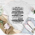 Edmiston Name Spoiled Wife Of Edmiston T-Shirt Funny Gifts