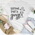 Everyone Loves A Ginger Unisex T-Shirt Funny Gifts