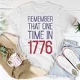 Fourth Of July Remember 1776 Funny 743 Shirt Unisex T-Shirt Funny Gifts