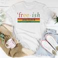 Free-Ish Since 1865 Juneteenth Black Freedom 1865 Black Pride Unisex T-Shirt Unique Gifts