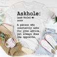 Funny Askhole Definition Dictionary Word Gag Sarcastic V3 Unisex T-Shirt Funny Gifts