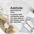 Funny Askhole Definition Dictionary Word Gag Sarcastic V4 Unisex T-Shirt Funny Gifts