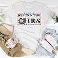 Funny Humor Irs Defund The Irs Unisex T-Shirt Funny Gifts