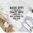 Funny Husband Gifts From Wife Crazy Wife Marriage Humor Unisex T-Shirt Funny Gifts