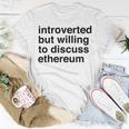 Funny Introverted Ethereum Gift Unisex T-Shirt Funny Gifts