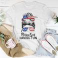 Funny Messy Bun Having Fun American Flag Merica 4Th Of July Unisex T-Shirt Unique Gifts