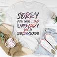 Funny Sorry For What I Said When Mercury Was In Retrograde Unisex T-Shirt Unique Gifts