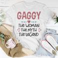 Gaggy Grandma Gaggy The Woman The Myth The Legend T-Shirt Funny Gifts