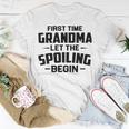 Grandma Let The Spoiling Begin Gift First Time Grandma Unisex T-Shirt Funny Gifts