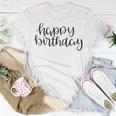 Happy Birthday Text Design Unisex T-Shirt Funny Gifts