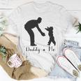 Happy Fathers Day I Love Father Daddy And Me Unisex T-Shirt Unique Gifts