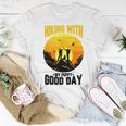 Hiking With My Puppy Good Day Unisex T-Shirt Funny Gifts