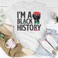 Im A Black History Juneteenth African American Unisex T-Shirt Funny Gifts