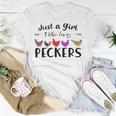 Just A Girl Who Loves Peckers 863 Shirt Unisex T-Shirt Funny Gifts