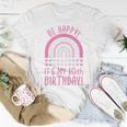 Kids Be Happy Its My 10Th Birthday 10 Years Old 10Th Birthday Unisex T-Shirt Funny Gifts