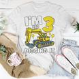 Kids Im 3 And Digging It 3 Years Boys 3Rd Birthday Excavator Unisex T-Shirt Funny Gifts
