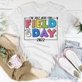 Kids Im Just Here For Field Day 2022 Elementary School Unisex T-Shirt Unique Gifts