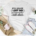 Last Day Autographs For 8Th Grade Kids And Teachers 2022 Education Unisex T-Shirt Unique Gifts