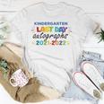Last Day Autographs For Kindergarten Kids And Teachers 2022 Kindergarten Unisex T-Shirt Unique Gifts