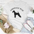 Mens Airedale Dad Airedale Terrier Owner Gift Unisex T-Shirt Unique Gifts