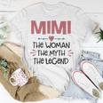 Mimi Grandma Mimi The Woman The Myth The Legend T-Shirt Funny Gifts