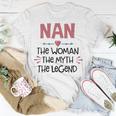 Nan Grandma Nan The Woman The Myth The Legend T-Shirt Funny Gifts