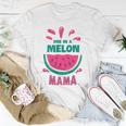 One In A Melon Mama Watermelon Funny Family Matching Mothers Day Unisex T-Shirt Unique Gifts