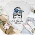 Over Educated Women Unisex T-Shirt Funny Gifts