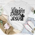 Silly Rabbit Easter Is For Jesus 852 Trending Shirt Unisex T-Shirt Funny Gifts