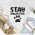 Stay Pawsitive 96 Trending Shirt Unisex T-Shirt Funny Gifts