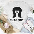 That Girl Unisex T-Shirt Funny Gifts