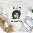 Trust Me Im A Dogtor Doctor Dog 672 Shirt Unisex T-Shirt Funny Gifts