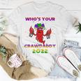 Whos Your Crawdaddy Crawfish Flag Mardi Gras Kids Men Women Unisex T-Shirt Unique Gifts