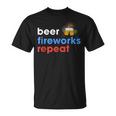 Beer Fireworks Repeat Funny 4Th Of July Beer Lovers Gifts Unisex T-Shirt