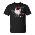 Chicken Chicken Chicken Butt Funny Joke Farmer Meme Hilarious Unisex T-Shirt