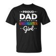 Dad Of A Kindergarten Girl Gift Unisex T-Shirt