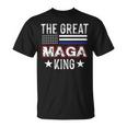 Funny The Great Maga King Trump 2022 Amp 2024 Unisex T-Shirt