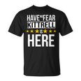 Have No Fear Kittrell Is Here Name Unisex T-Shirt
