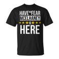 Have No Fear Mcelhaney Is Here Name Unisex T-Shirt