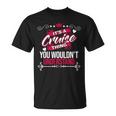 Its A Cruise Thing You Wouldnt UnderstandShirt Cruise Shirt Name Cruise T-Shirt