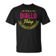 Its A Diallo Thing You Wouldnt Understand Diallo T-Shirt