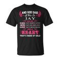Jay Name And God Said Let There Be Jay T-Shirt